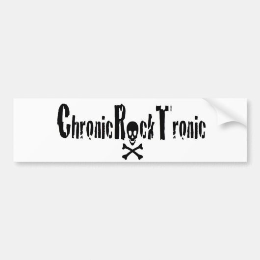 Chronic Rock Tronic versnelling Bumpersticker (Voorkant)