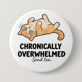Chronically Overwhelmed ADHD Funny Stressed Cat Ronde Button 7,6 Cm