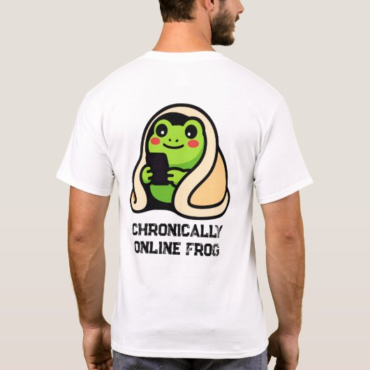 chronisch online Kikker Grappige Meme T-shirt (Achterkant)