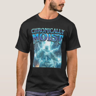 Chronisch vochtig grappig hard skelet ongepast t-shirt