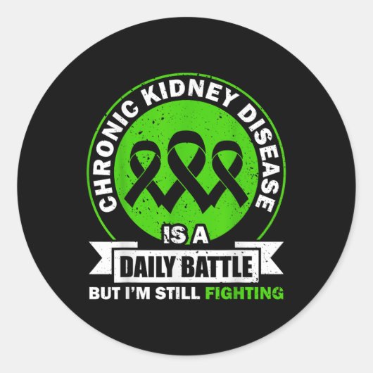 Chronische nierziekte is een dagelijkse strijd die ronde sticker (Voorkant)