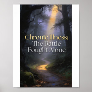 Chronische ziekte: De eenzame strijd Poster