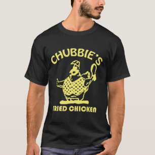 Chubbie's Fried Chicken T-shirt
