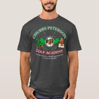 Chubbs Peterson Golf Academy T-shirt