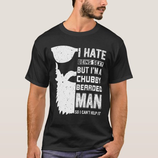 Chubby Bearded Man Sexy Beard and Mustache  7 T-shirt (Voorkant)