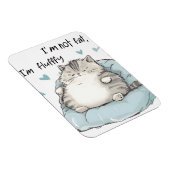 Chubby Cat Chill Vibes Magneet (Rechterzijde)