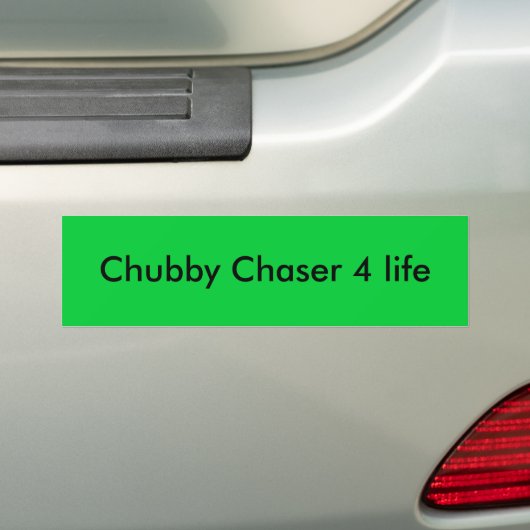 Chubby Chaser 4 leven Bumpersticker (Op auto)