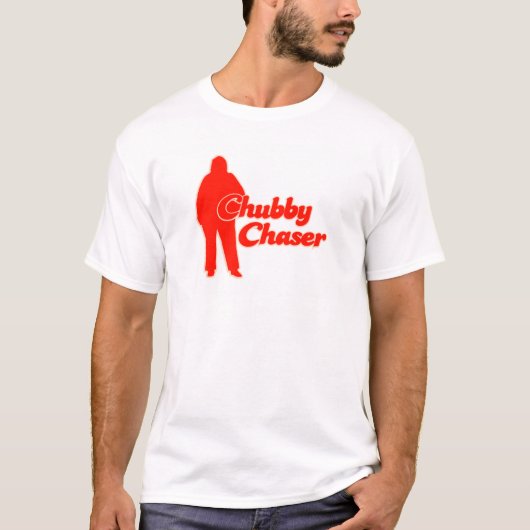Chubby Chaser T-Shirt (Voorkant)