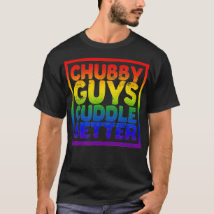 Chubby jongens Cuddle Better Gay Beer T-shirt
