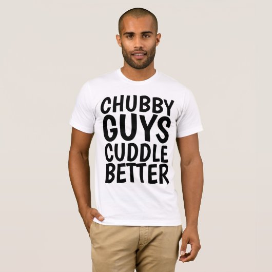 CHUBBY JONGENS KNUFFELEN BETER Grappig Mannen T-shirt (Voorkant volledig)
