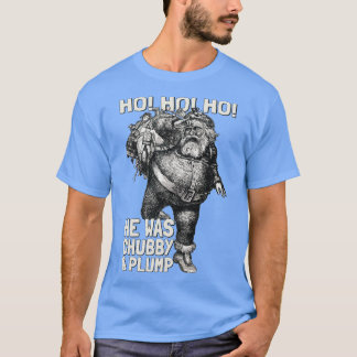 Chubby Santa Ho Ho Ho Vrolijk Kerstfeest T-shirt
