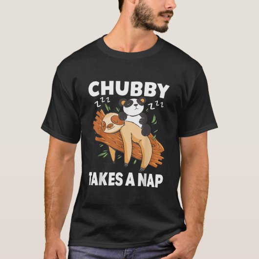 Chubby Takes A Nap Pajama Sleep Lazy Sloths Panda T-shirt (Voorkant)