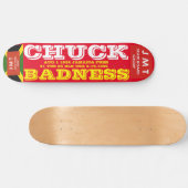 CHUCK BADNESS. AUG 1 1834. 8 1/2"Skateboarddek Persoonlijk Skateboard (Horizontaal)