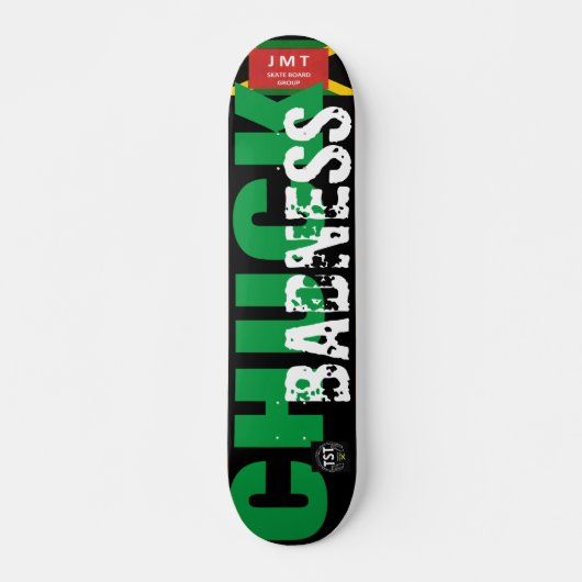 CHUCK BADNESS OFFICIËLE JMTJ7 3/4" Skateboard Dec (Voorkant)