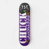 CHUCK BADNESS Skateboard (Voorkant)