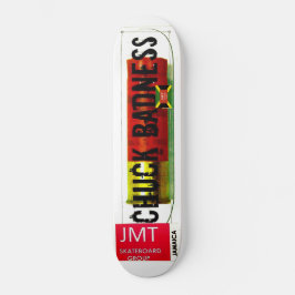 CHUCK BADNESS Skateboard