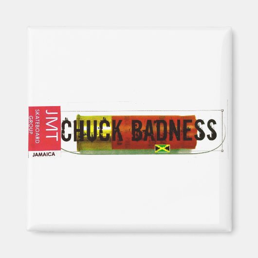 CHUCK BADNESS /TST Merchandise Magneet (Voorkant)