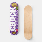CHUCK SLECHTHEID Skateboard (Voorkant)