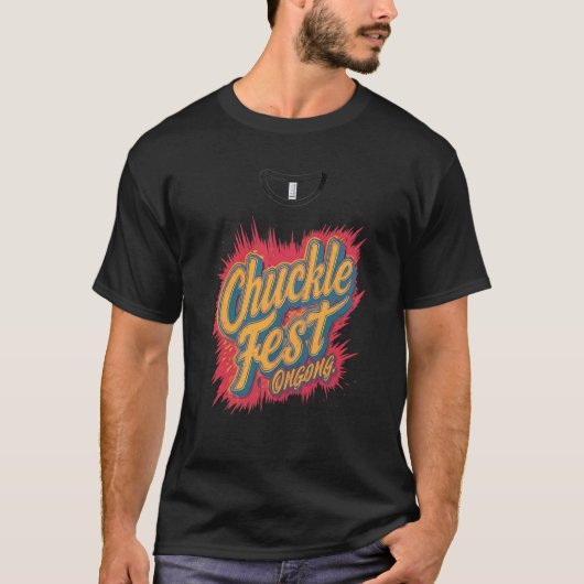 Chuckle Fest aan de gang T-shirt (Voorkant)