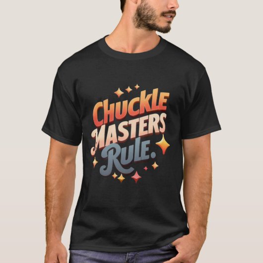 Chuckle Masters Rule T-shirt (Voorkant)