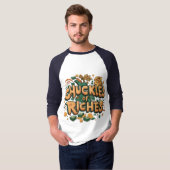 Chuckles of Riches T-shirt (Voorkant volledig)