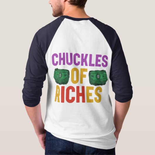 Chuckles of Riches T-shirt (Achterkant)