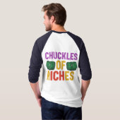 Chuckles of Riches T-shirt (Achterkant volledig)