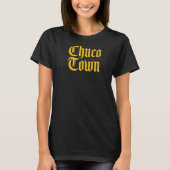 CHUCO TOWN El Paso TX Oud Engels T-shirt (Voorkant)