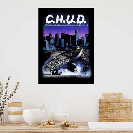 CHUD POSTER (Keuken)