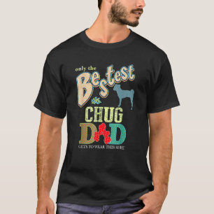 Chug Dog Alleen De Beste Chug Papa T-shirt