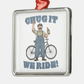 Chug It We rijden op de fiets Metalen Ornament (Links)