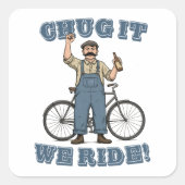 Chug It We rijden op de fiets Vierkante Sticker (Voorkant)