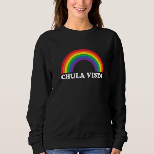 Chula Vista Rainbow LGBTQ Gay Pride Lesbians Queer Trui (Voorkant)