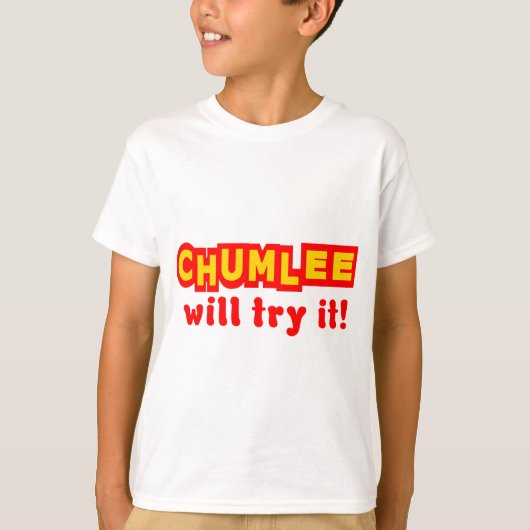 Chumlee zal het proberen t-shirt (Voorkant)