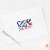Chump Dense 2016 - Dit is een grap rechts - Anti-T Ronde Sticker (Envelop)