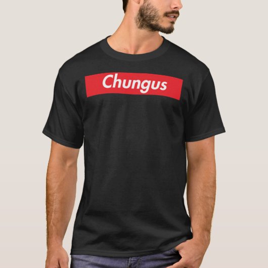 Chungus Classic T-Shirt (Voorkant)