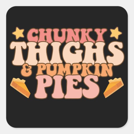 Chunky Dighs and Pumpkin Pies Baby Herfst Vierkante Sticker (Voorkant)