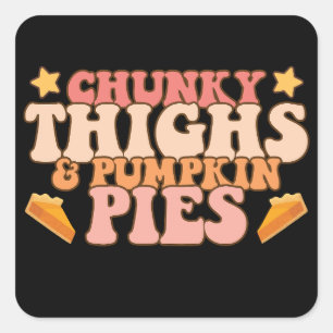 Chunky Dighs and Pumpkin Pies Baby Herfst Vierkante Sticker
