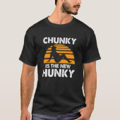 Chunky is het nieuwe Hongaarse  citaat T-shirt (Voorkant)