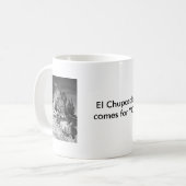 Chupacabra, Chupacabra, El Chupacabra komt voor.. Koffiemok (Voorkant links)