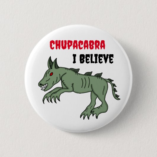 Chupacabra | Ik geloof Ronde Button 5,7 Cm (Voorkant)