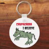Chupacabra | Ik geloof Sleutelhanger (Voorkant)