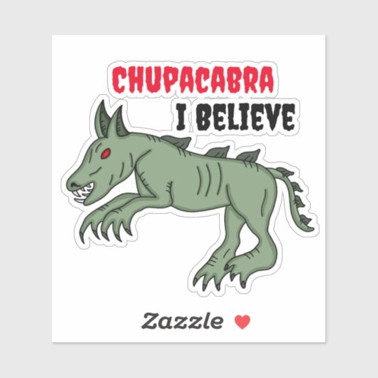 Chupacabra | Ik geloof Sticker (Vel)