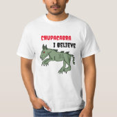 Chupacabra | Ik geloof T-shirt (Voorkant)
