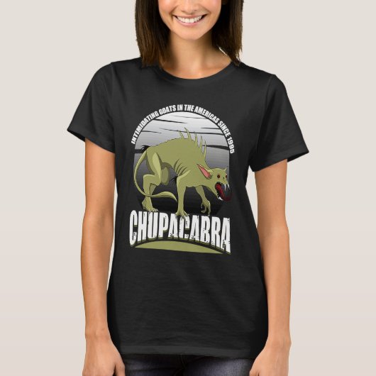 Chupacabra Intimidating Goats In The Americas Sinc T-shirt (Voorkant)