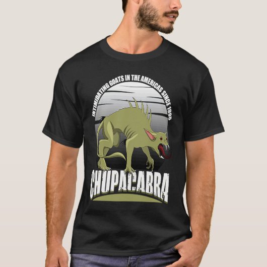 Chupacabra Intimidating Goats In The Americas Sinc T-shirt (Voorkant)