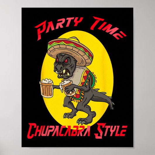 Chupacabra Party Time Cinco de Mayo Poster (Voorkant)