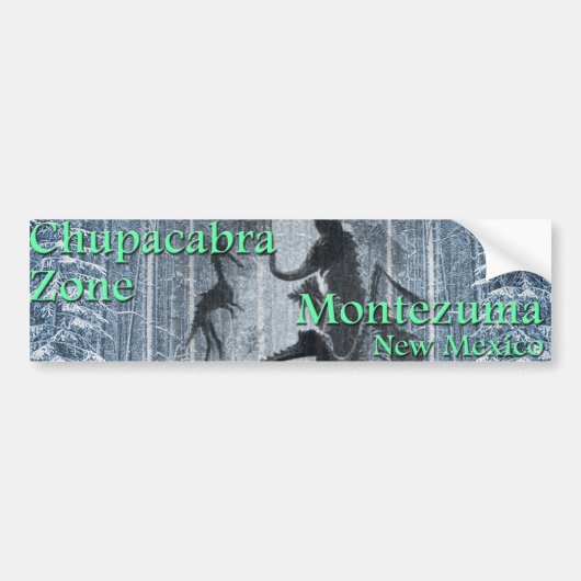 Chupacabra Zone Bumpersticker (Voorkant)