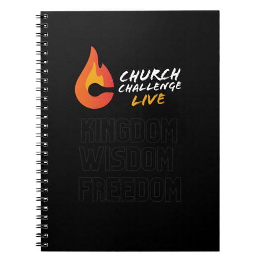 Church Challenge Live KINGDOM WISDOM FREEDOM Notitieboek (Voorkant)