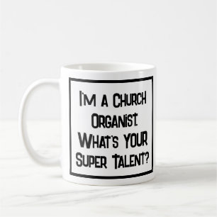 Church Organist Super Talent. KoffieMok